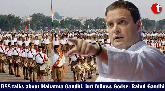 RSS talks about Mahatma Gandhi, but follows Godse: Rahul Gandhi