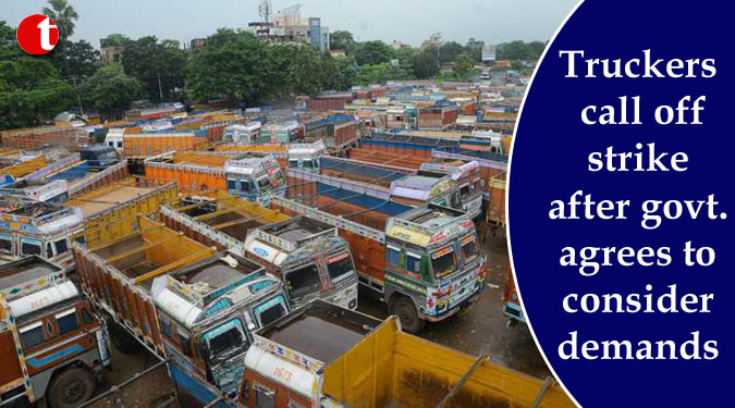 Truckers call off strike after govt. agrees to consider demands