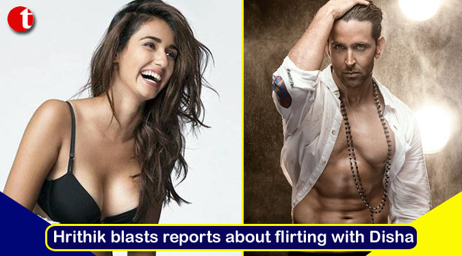 Hrithik Roshan blasts reports about flirting with Disha Patani