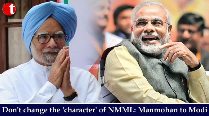 Don't change the 'character' of NMML: Manmohan to Modi