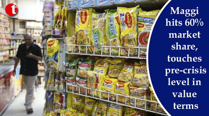 Maggi hits 60% market share, touches pre-crisis level in value terms