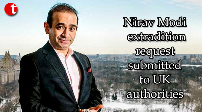 Nirav Modi extradition request submitted to UK authorities