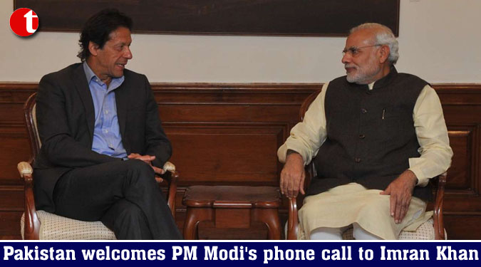 Pakistan welcomes PM Modi's phone call to Imran Khan