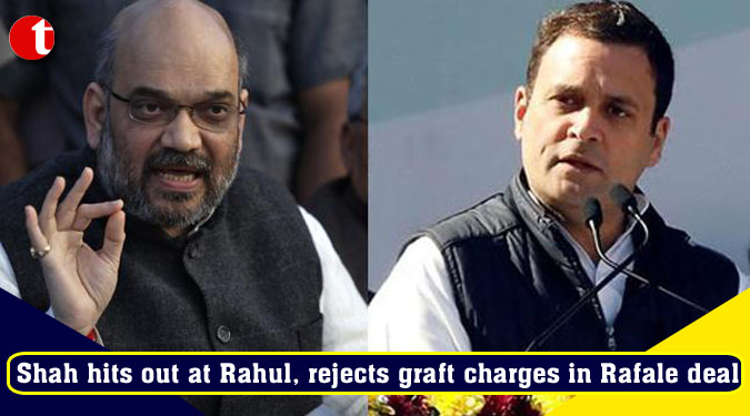 Shah hits out at Rahul, rejects graft charges in Rafale deal