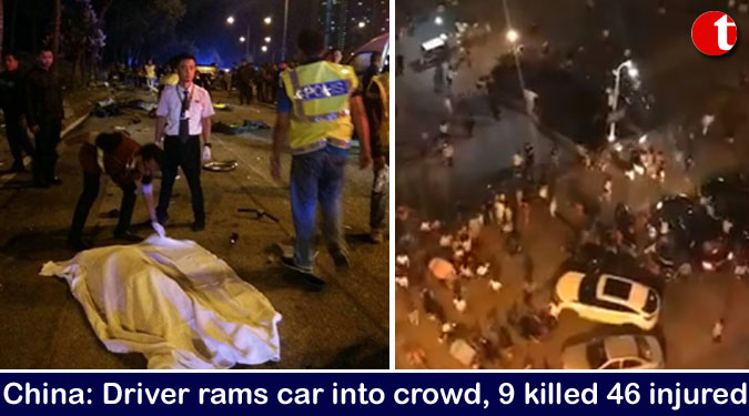 China: Driver rams car into crowd, 9 killed 46 injured