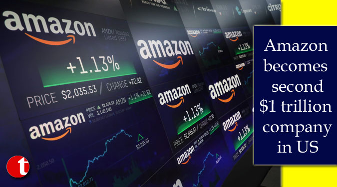 Amazon becomes second $1 trillion company in US