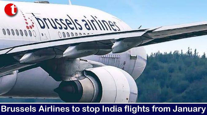 Brussels Airlines to stop India flights from January