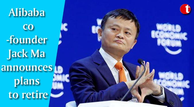 Alibaba co-founder Jack Ma announces plans to retire