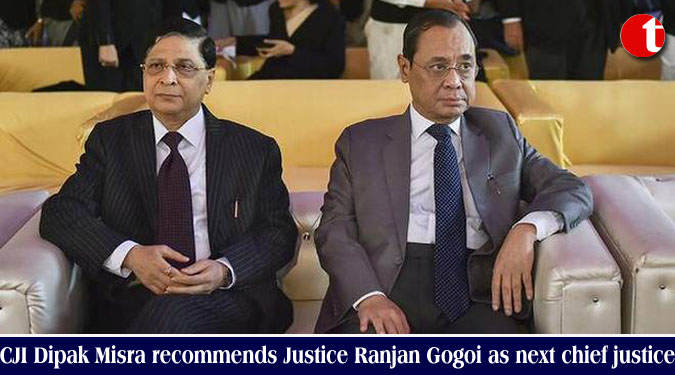 CJI Dipak Misra recommends Justice Ranjan Gogoi as next chief justice