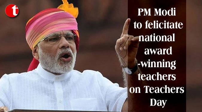 PM Modi to felicitate national award-winning teachers on Teachers Day