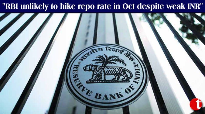 "RBI unlikely to hike repo rate in Oct despite weak INR"