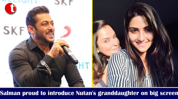 Salman proud to introduce Nutan's granddaughter on big screen