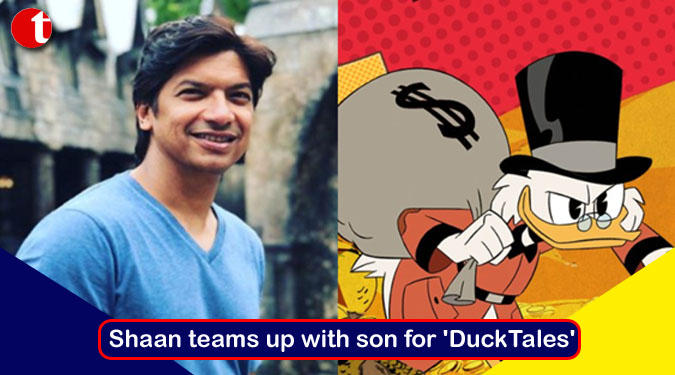 Shaan teams up with son for 'DuckTales'