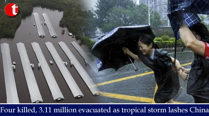 Four killed, 3.11 million evacuated as tropical storm lashes China