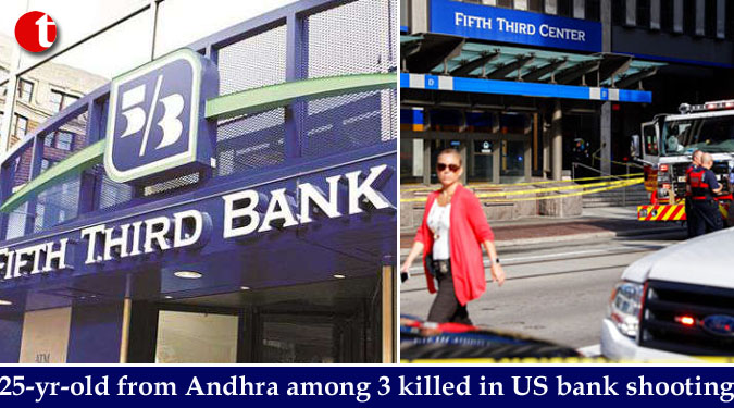 25-yr-old from Andhra among 3 killed in US bank shooting