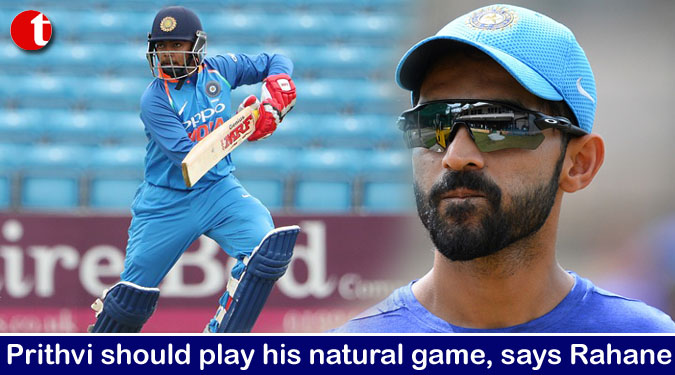 Prithvi should play his natural game, says Rahane