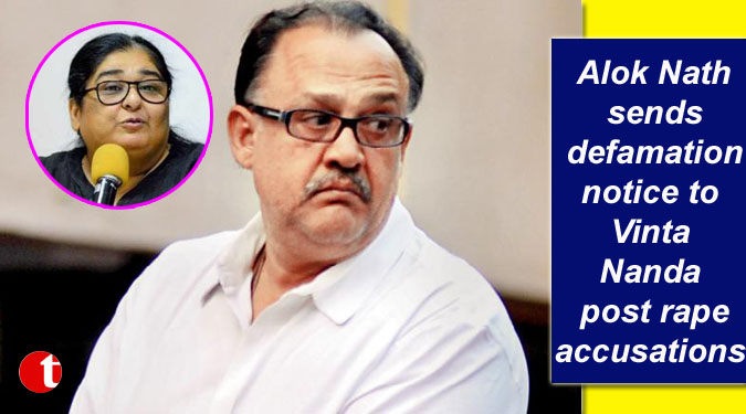 Alok Nath sends defamation notice to Vinta Nanda post rape accusations