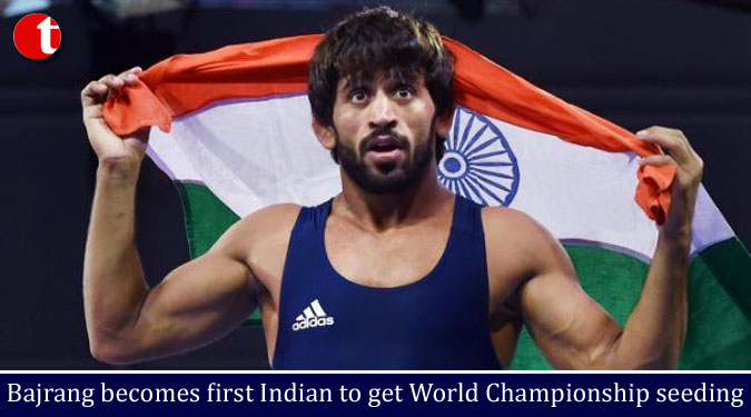 Bajrang becomes first Indian to get World Championship seeding