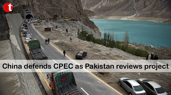 China defends CPEC as Pakistan reviews project