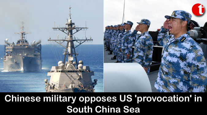 Chinese military opposes US ‘provocation’ in South China Sea