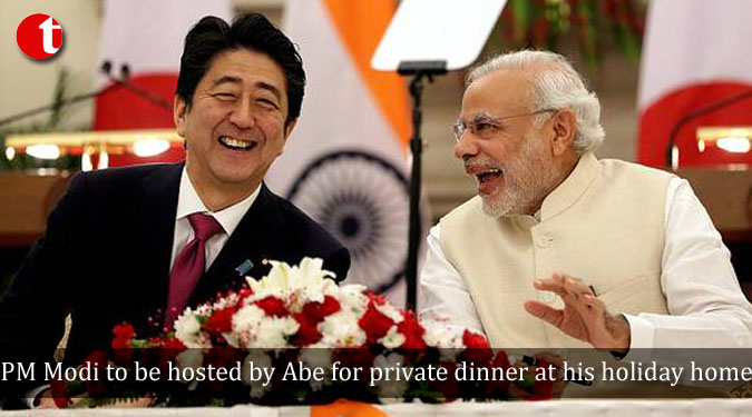 PM Modi to be hosted by Japan PM for private dinner at his holiday home