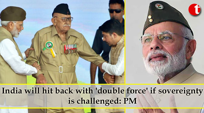 India will hit back with 'double force' if sovereignty is challenged: PM