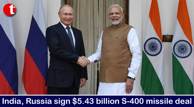 India, Russia sign $5.43 billion S-400 missile deal