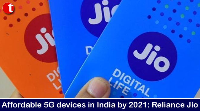 Affordable 5G devices in India by 2021: Reliance Jio