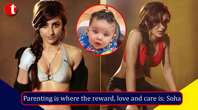Parenting is where the reward, love and care is: Soha