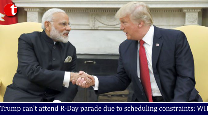 Trump can't attend R-Day parade due to scheduling constraints: WH