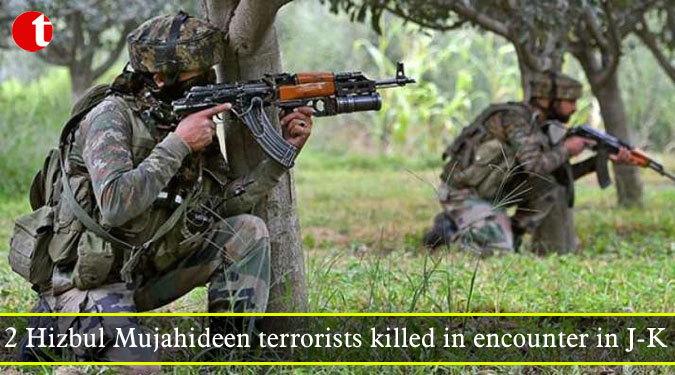 2 Hizbul Mujahideen terrorists killed in encounter in J-K