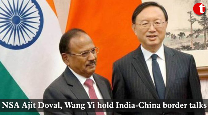 NSA Ajit Doval, Wang Yi hold India-China border talks