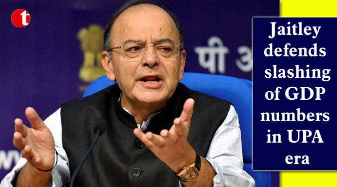 Jaitley defends slashing of GDP numbers in UPA era