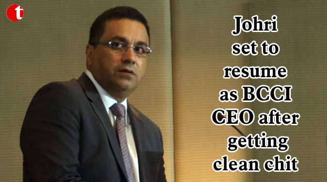 Johri set to resume as BCCI CEO after getting clean chit