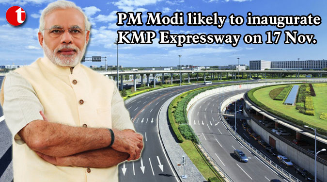 PM Modi likely to inaugurate KMP Expressway on 17 Nov.