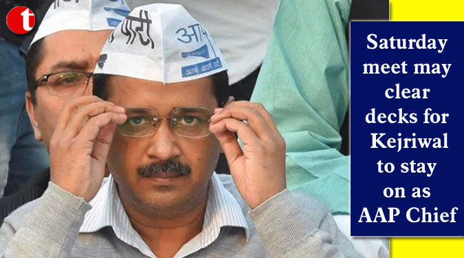 Saturday meet may clear decks for Kejriwal to stay on as AAP Chief