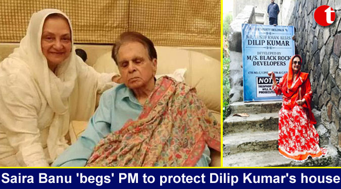 Saira Banu ‘begs’ PM to protect Dilip Kumar’s house