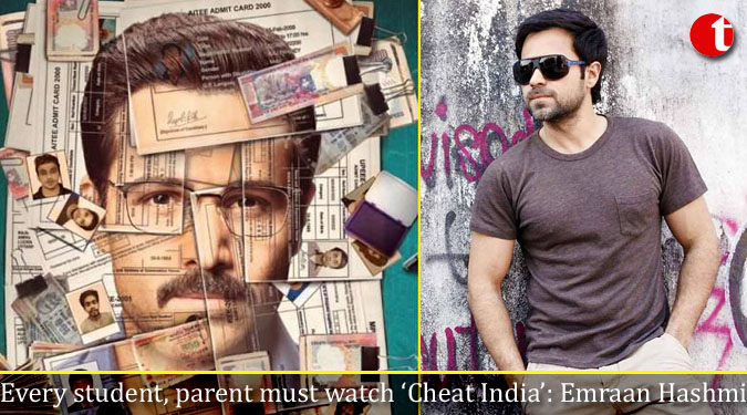 Every student, parent must watch ‘Cheat India’: Emraan Hashmi