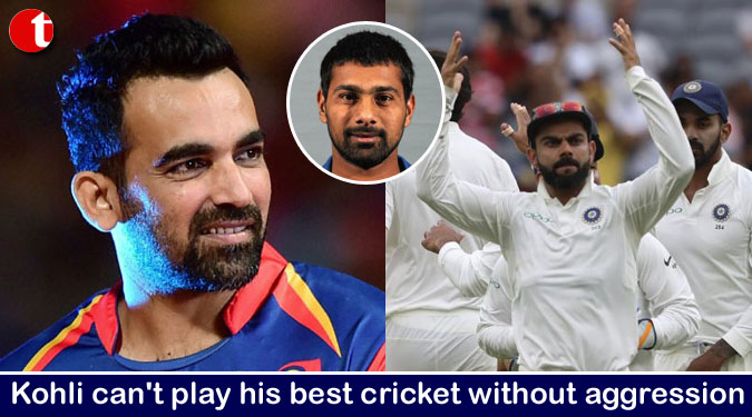Kohli can’t play his best cricket without aggression
