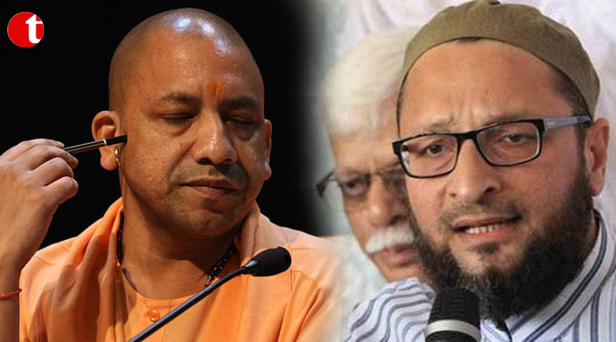 India my father’s country, nobody can force me to flee: Owaisi to Yogi