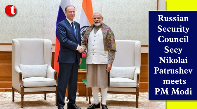 Russian Security Council Secy Nikolai Patrushev meets PM Modi