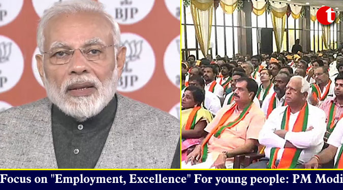 Focus on "Employment, Excellence" For young people: PM Modi