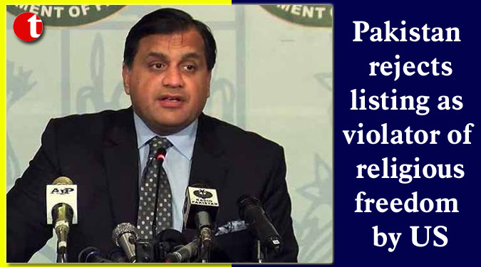 Pakistan rejects listing as violator of religious freedom by US