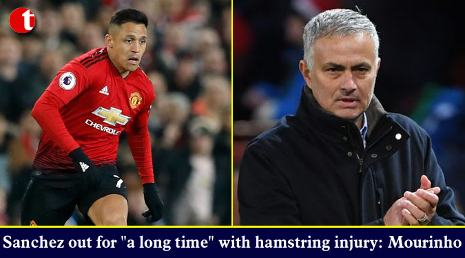 Sanchez out for "a long time" with hamstring injury: Mourinho