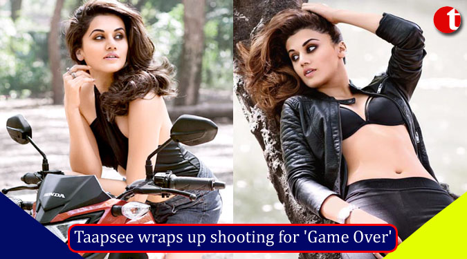 Taapsee wraps up shooting for ‘Game Over’