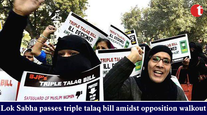 Lok Sabha passes triple talaq bill amidst opposition walkout