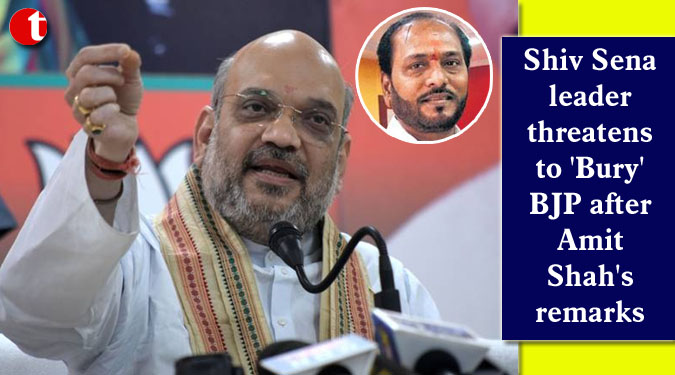 Shiv Sena leader threatens to ‘Bury’ BJP after Amit Shah’s remarks