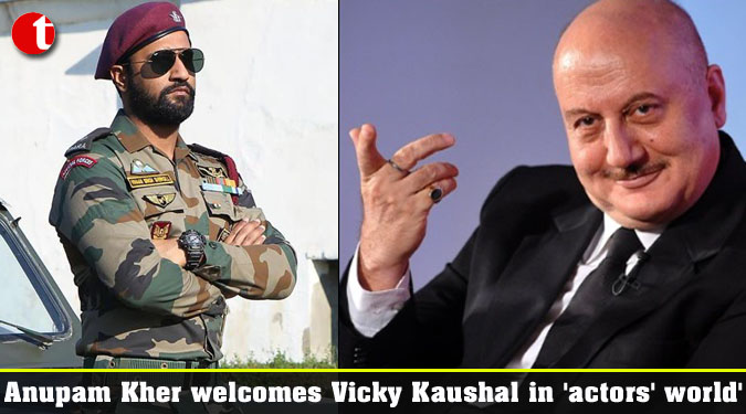 Anupam Kher welcomes Vicky Kaushal in ‘actors’ world’