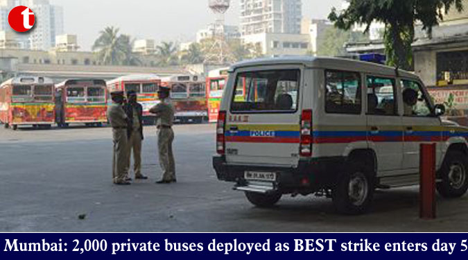 Mumbai: 2,000 private buses deployed as BEST strike enters day 5
