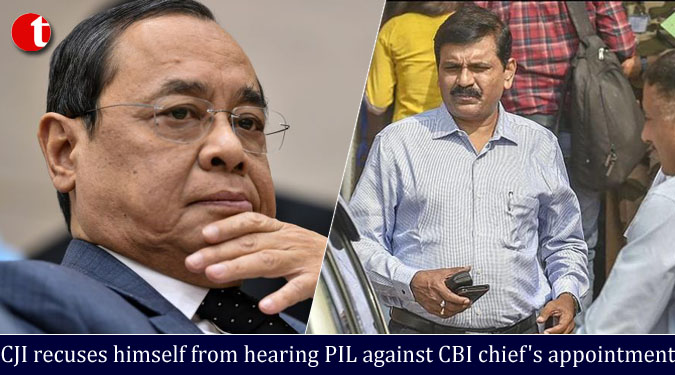 CJI recuses himself from hearing PIL against CBI chief’s appointment